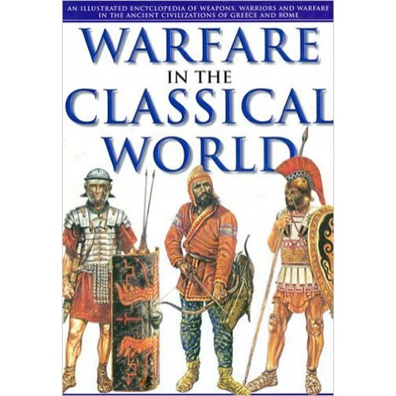 Pre-Owned Warfare in the Classical World (Paperback) 1931040109 9781931040105