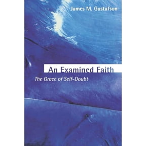 Warfield Lectures; 2000warfield Lectures An Examined Faith, (Paperback)