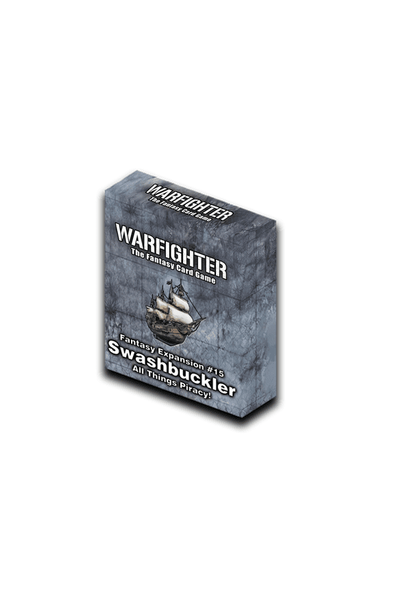 Warfighter Fantasy: Expansion #15: Swashbuckler, All Things Piracy