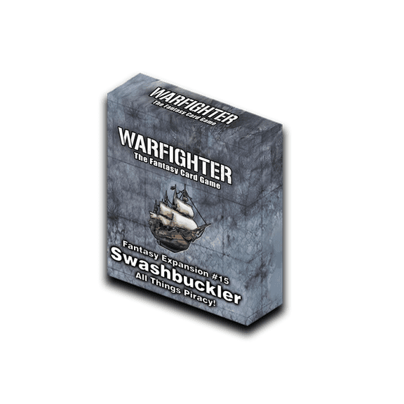 Warfighter Fantasy: Expansion #15: Swashbuckler, All Things Piracy