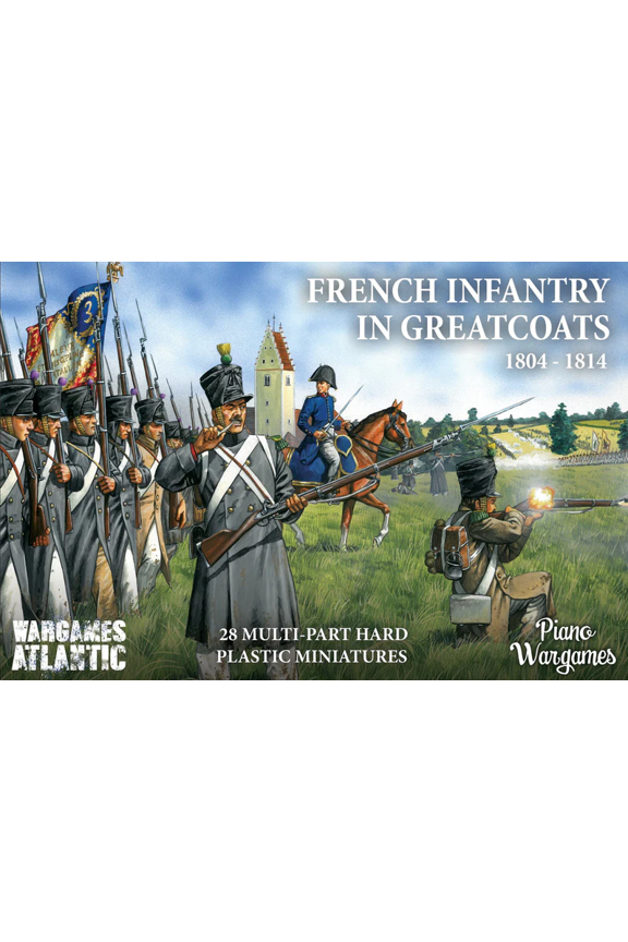 - Napoleon's Wars: Napoleonic French Infantry in Greatcoats (1807-1814)