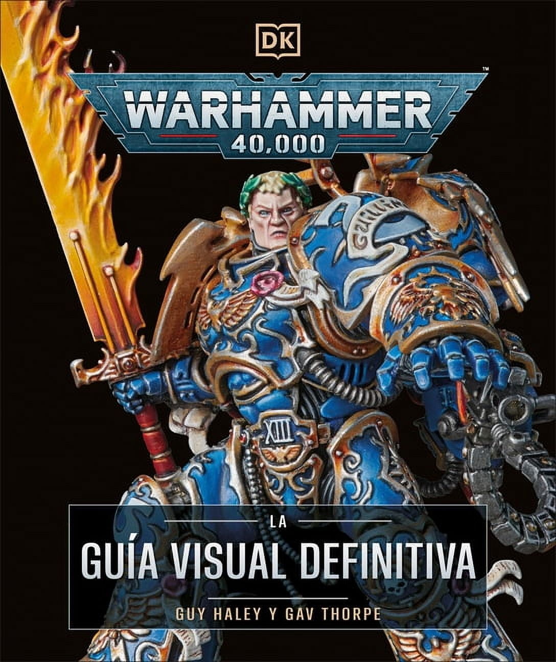 Warhammer 40,000 La Guia Visual Definitiva (the Ultimate Guide), (Hardcover)