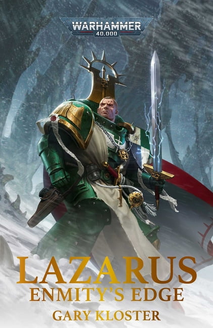 Warhammer 40,000 Lazarus: Enmity's Edge, (Paperback)