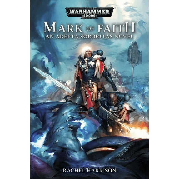 Warhammer 40,000: Mark of Faith (Paperback)