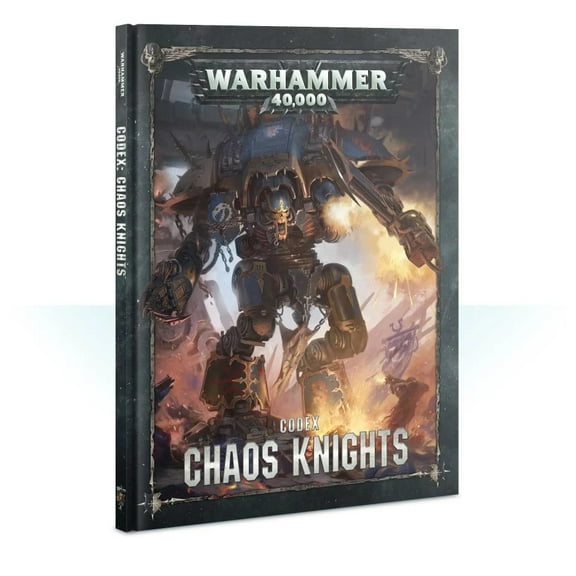 Warhammer 40k Codex: Chaos Knights (8th)