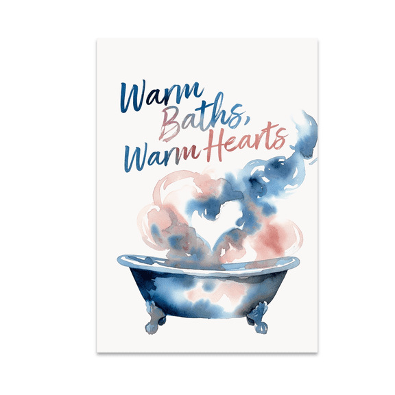 Warm Baths Warm Hearts Art - Hot Bath Lovers - 13x19 Poster Print