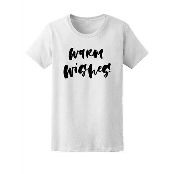 Warm Christmas Wishes, Enjoy T-Shirt Women -Image by Shutterstock, Female x-Large