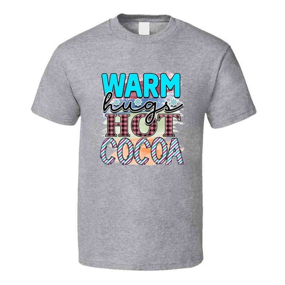 Warm Hugs Hot Cocoa Tee Cool Fall T-shirt Winter Season Novelty T Shirt