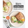 thumbnail image 1 of Warm Sandwiches : Inside and Out (Paperback), 1 of 1
