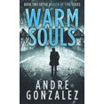 thumbnail image 1 of Warm Souls, (Paperback), 1 of 1