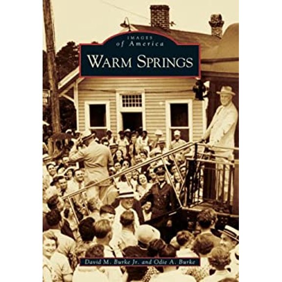 Pre-Owned Warm Springs (Images of America (Arcadia Publishing)) Paperback
