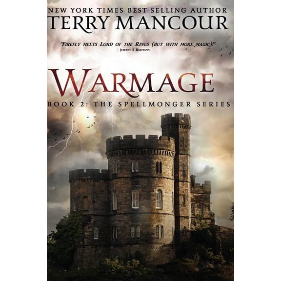 Warmage: Book 2 Of The Spellmonger Series (Paperback) by Terry Mancour