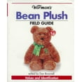 thumbnail image 1 of Pre-Owned Warman's Bean Plush Field Guide: Values and Identification (Warman's Field Guide) (Paperback) 0873497805 9780873497800, 1 of 1