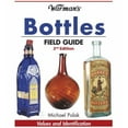 thumbnail image 1 of Pre-Owned Warman's Bottles Field Guide : Values and Identification 9780896896208, 1 of 1