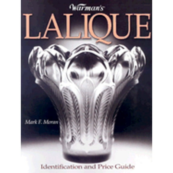 Warman's. Lalique (Paperback) by Mark F Moran