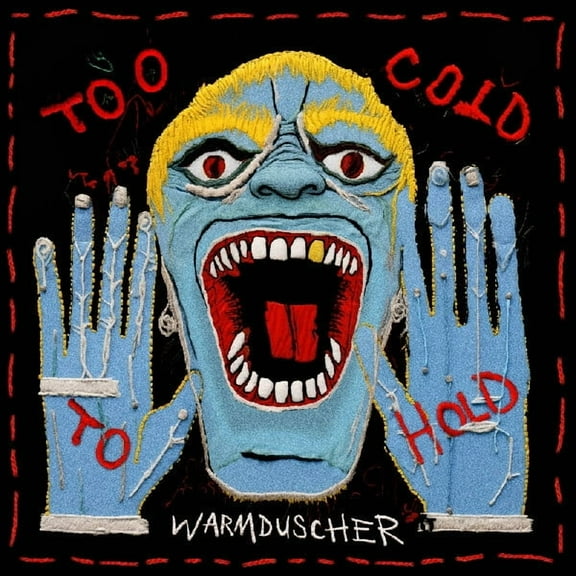 Warmduscher - Too Cold To Hold - Music & Performance - CD