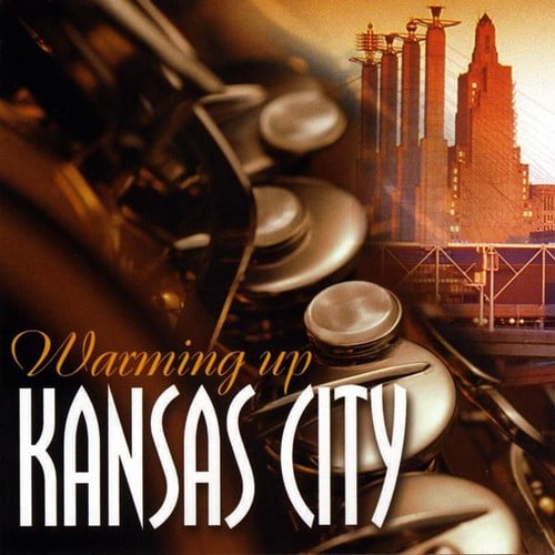 Warming Up Kansas City / Various