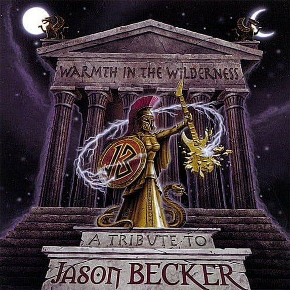Warmth In The Wilderness: A Tribute To Jason Becker