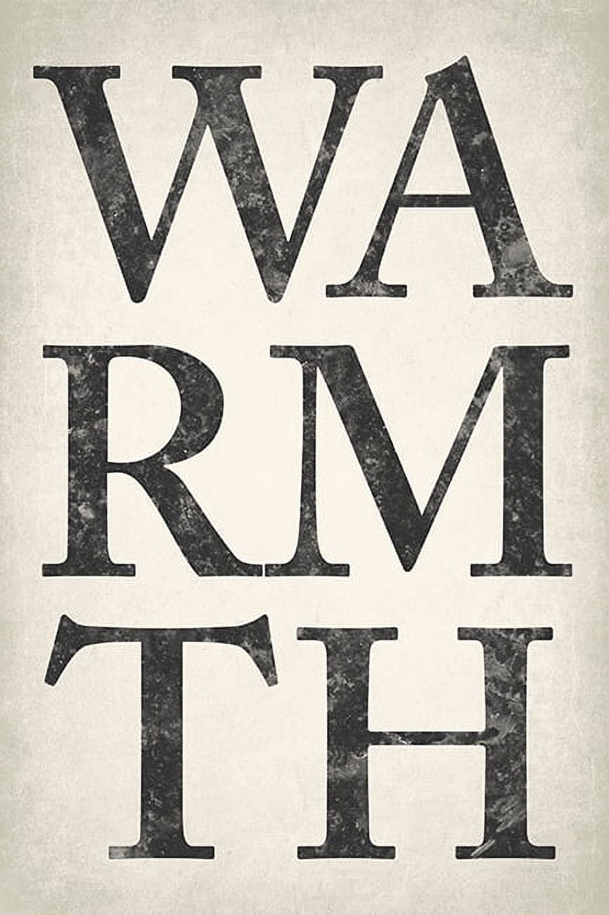 Warmth Black and White Motivational Poster Print
