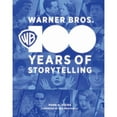 thumbnail image 1 of Pre-Owned Warner Bros.: 100 Years of Storytelling (Hardcover) 0762482370 9780762482375, 1 of 1