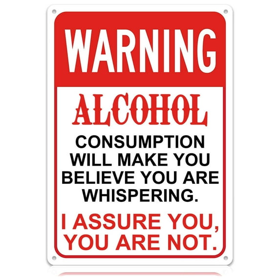 Warning Alcohol Consumption will Make You Believe Metal Tin Signs Funny Vintage Tin Sign Wall Art Decor Iron Poster Size: 12 x 16 Inch