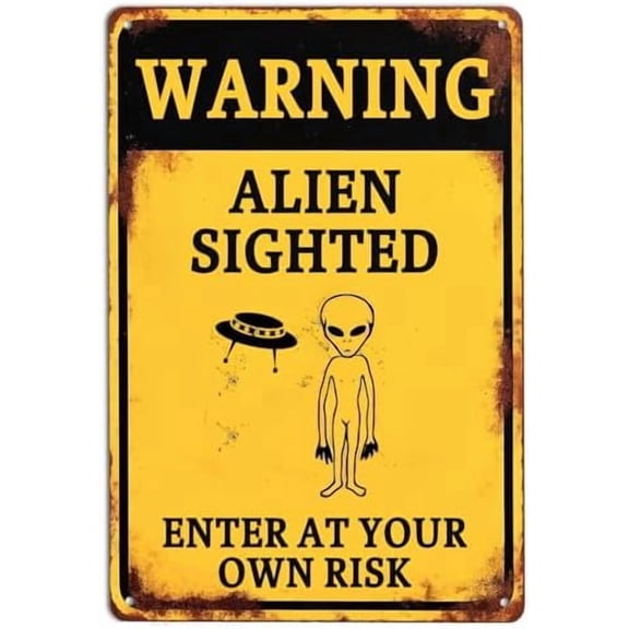 Warning Alien Sighted Enter At Your Own Risk Creative Tin Sign Funny Alien Wall Decor Metal Signs Warning Poster for Home Bars Restaurant Kitchen Bar Coffee Shop Pubs 12x8 Inch