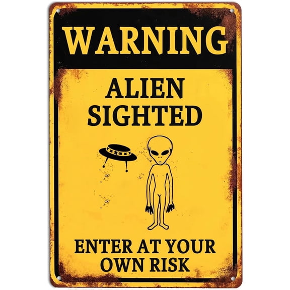 Warning Alien Sighted Enter At Your Own Risk Retro Metal Sign Funny Alien Decor Metal Plaque Tin Signs for Home Gate Garden Bars Cafes Office Club Man Cave Decor 12 X 8 inch