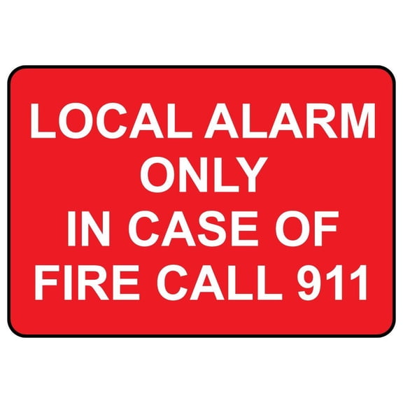 Warning Aluminum Local Alarm Only Call 911 In Case of Fire Metal Tin Sign White Red Emergency Safety Zone 8X12 Inch Garage Recreation Room Shop Hunting Private Warehouse Loading Dock Commercial Plant
