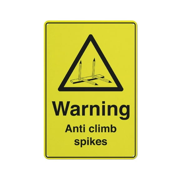 Warning Anti Climb Spikes Signes Rust Free - Uv Protected, Waterproof, Weatherproof And Fade Resistant Size: 12 x 16 inch