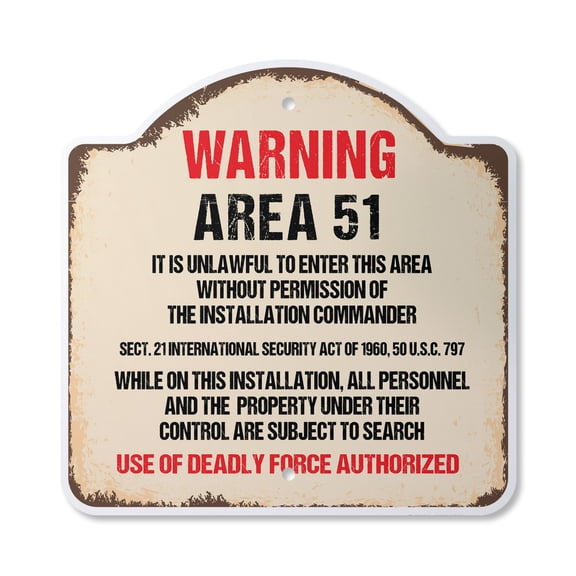 Warning Area 51 10” x 10” Sign | Indoor/Outdoor Plastic | SignMission Designer Spaceship Aliens Outer Space Moon Spacecraft Novelty Gift Funny Joke Gag Road Garage