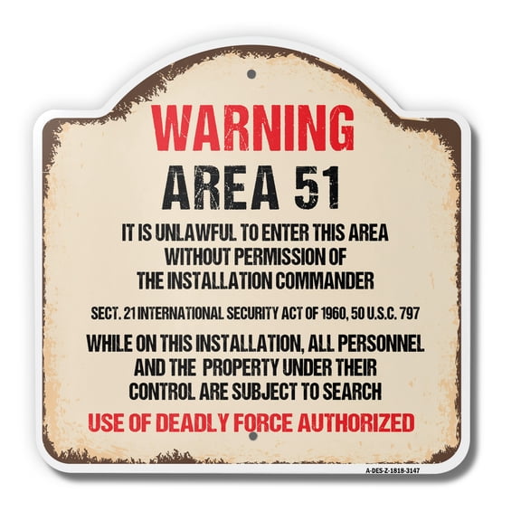 Warning Area 51 18" X 18" Heavy-Gauge Aluminum Architectural Sign | SignMission Designer Spaceship Aliens Outer Space Moon Spacecraft Metal Novelty Gift Funny Joke Gag Road Garage