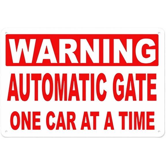 Warning Automatic Gate One Car at A Time Sign - 8"x12" Aluminum Tin Warning Sign for Home Outdoor Garden, Gate Operation, Traffic Control