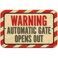 thumbnail image 1 of Warning Automatic Gate Opens Out Sign, 1 of 1