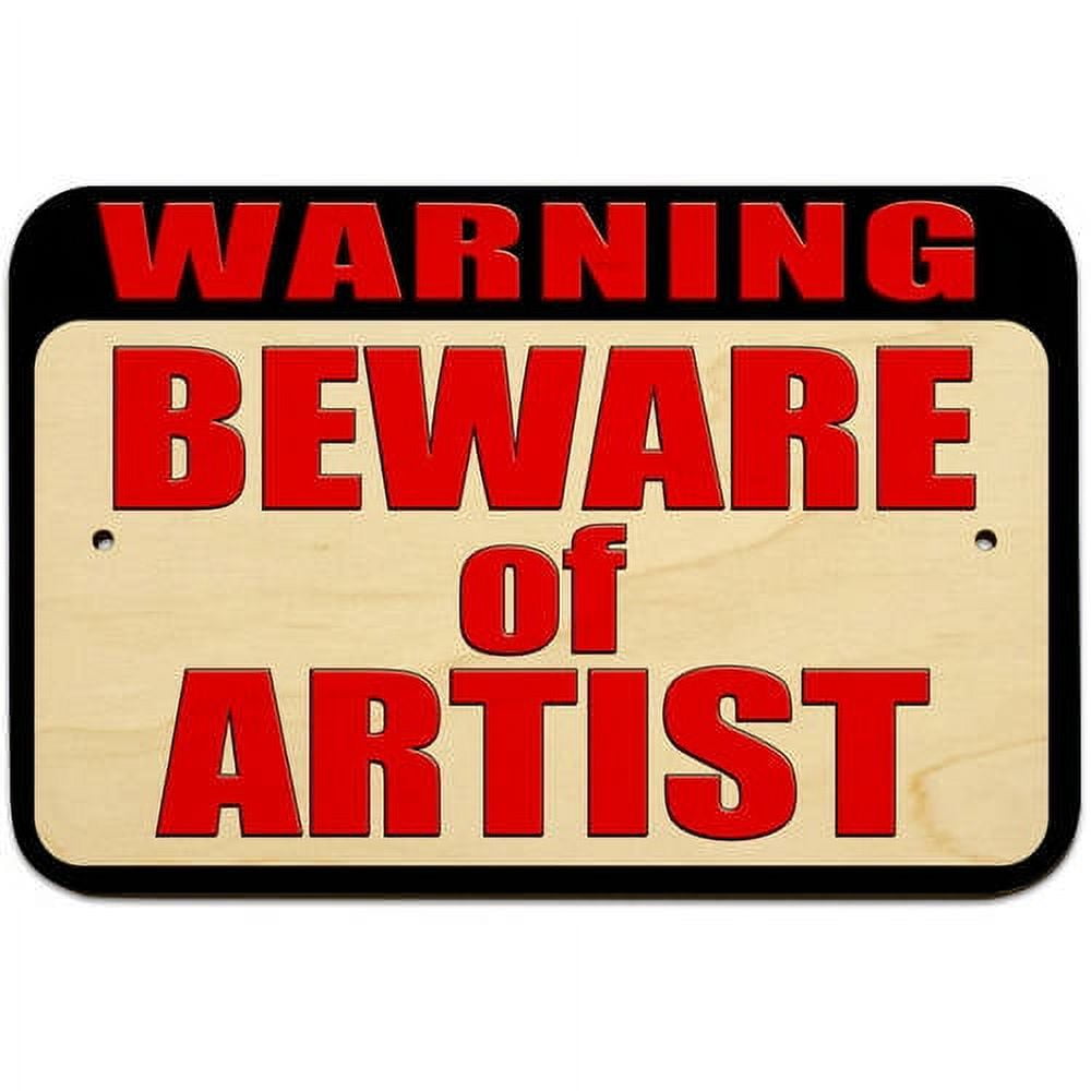 Warning Beware of Artist Sign - Walmart.com