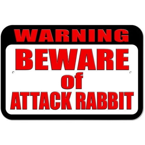 Warning Beware of Attack Rabbit Sign
