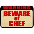 thumbnail image 1 of Warning Beware of Chef Sign, 1 of 1