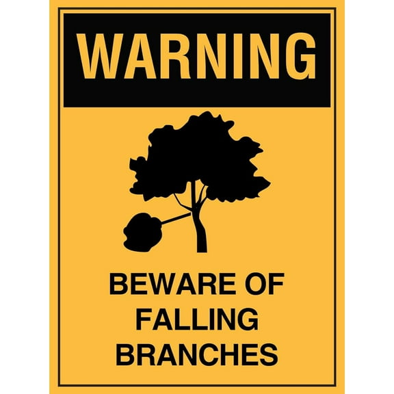 Warning Beware of Falling Branches Sign Metal Tin Sign 8x12 Inches Caution Danger Safety Security Warning Notice Signs