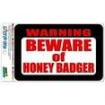 thumbnail image 1 of Warning Beware of Honey Badger Automotive Car Refrigerator Locker Vinyl Magnet, 1 of 1