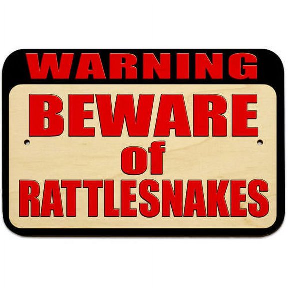 Warning Beware of Rattlesnakes Sign
