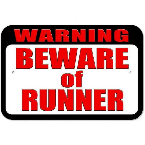 Warning Beware of Runner Sign