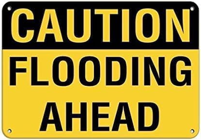 Warning Caution Flooding Ahead Hazard Metal Sign 8