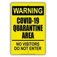 thumbnail image 1 of Warning Contagious Disease Quarantine Area No Visitors Do Not Entry Novelty Display Office Alert Outdoor Health and Safety Unique Aluminum Metal Sign 12"X18", 1 of 5