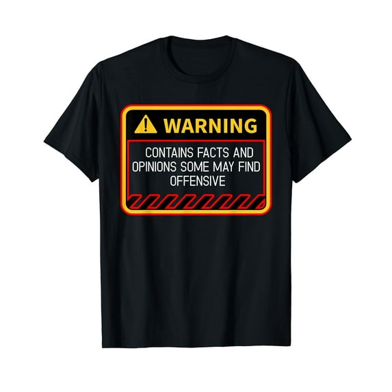 Warning Contains Facts May Find Offensive Humor T-Shirt Black Tee