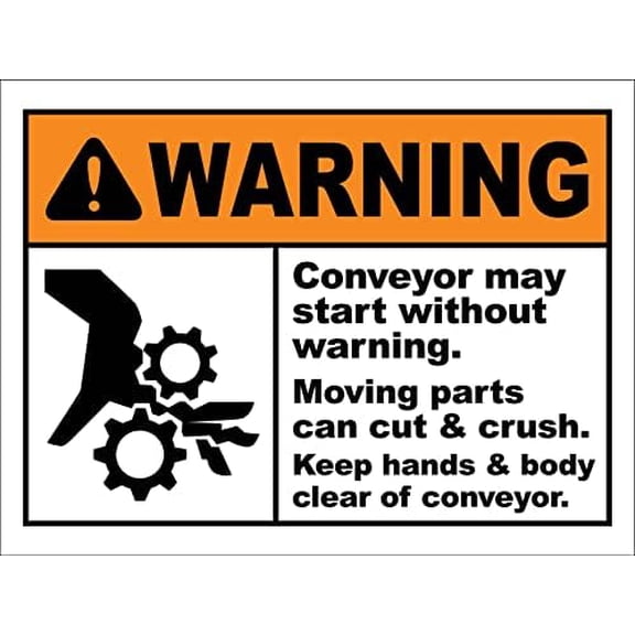 Warning Conveyor May Start Without Warning Moving Parts Sign Metal Tin Sign 8x12 Inches