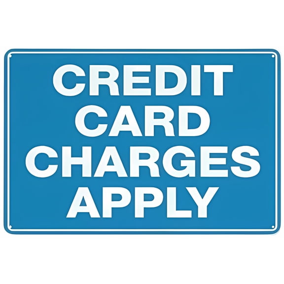 Warning Credit Card Charges Apply Sign - 8"x12" Rust-Proof Aluminum Sign, Retail Stores Restaurants Service Shops Payment Counters Use