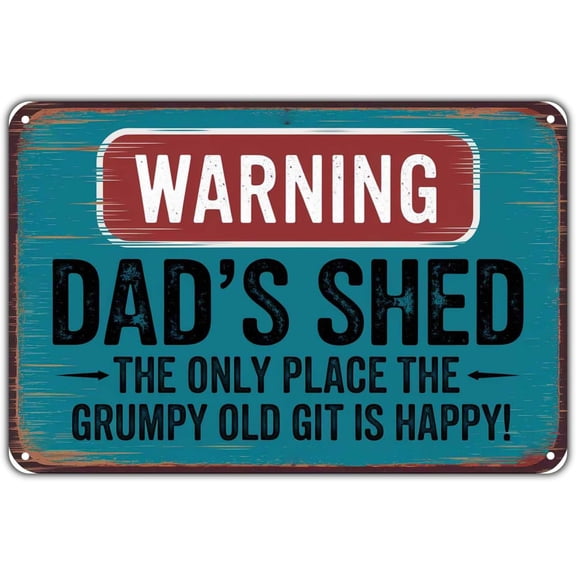 Warning Dad's Shed Tin Sign, Vintage Grumpy Old Git Happy Man Cave Metal Sign Print Aesthetic Room Decoration for Home Bedroom Garage Workshop Bar Coffee Bathroom Indoor Outdoor Wall Decor, 8 X 12 IN