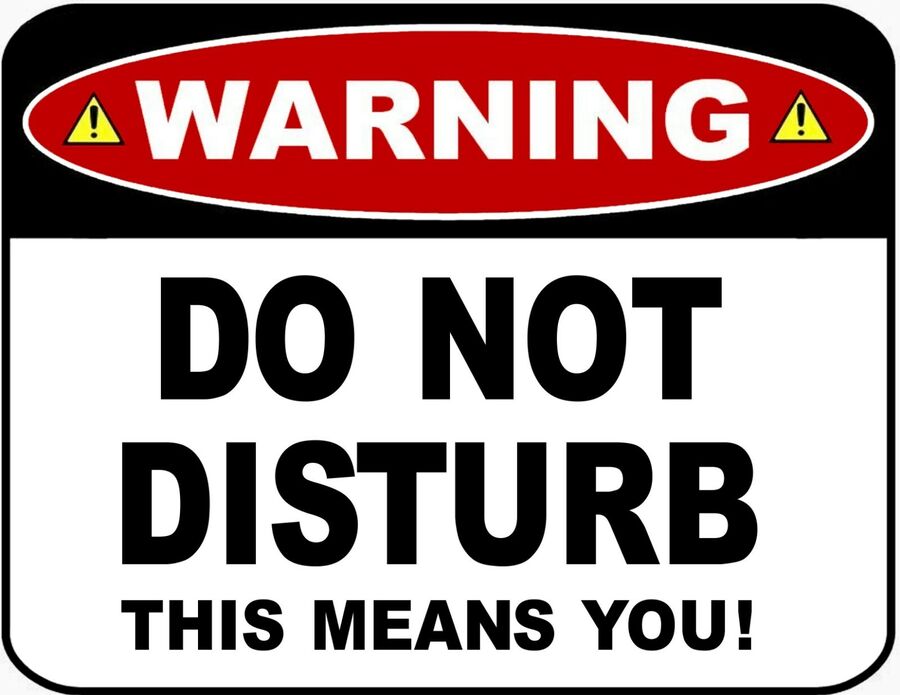 Warning Do Not Disturb This Means You Funny Metal Aluminum Sign Size Warning Do Not Disturb This Means You Funny Metal Aluminum Sign Size