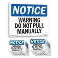 thumbnail image 1 of Warning Do Not Pull Manually OSHA Notice Rigid Plastic Sign 14 Inch x 10 Inch - 10 Pack, 1 of 8