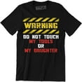 thumbnail image 1 of Warning Do Not Touch My Tools Or My Daughter Father Funny Dt Adult T-Shirt, 1 of 4