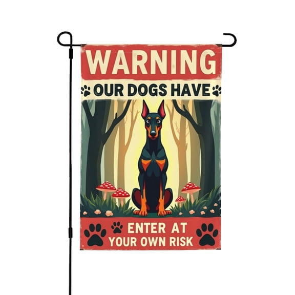 Warning Doberman Garden Flag 12x18 Inch Double Sided Our Dogs Have Paws Enter At Your Own Risk Outdoor Yard Decoration